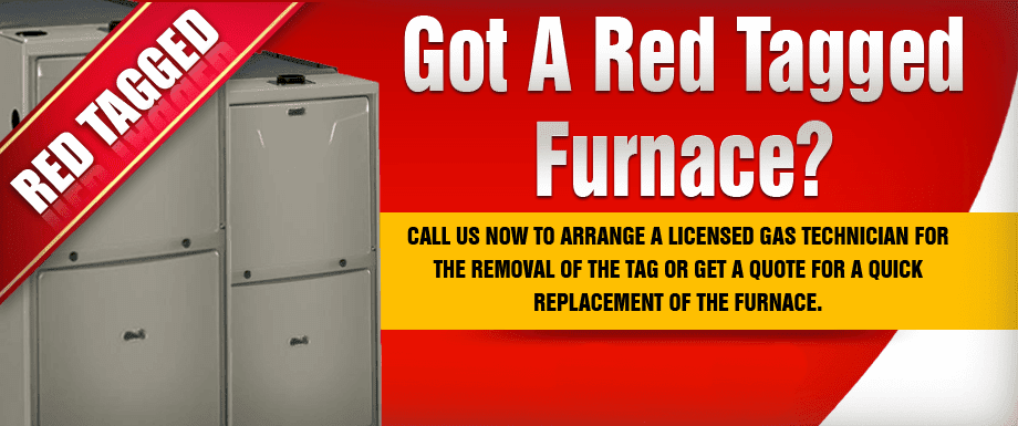 Red tagged furnace warning notice